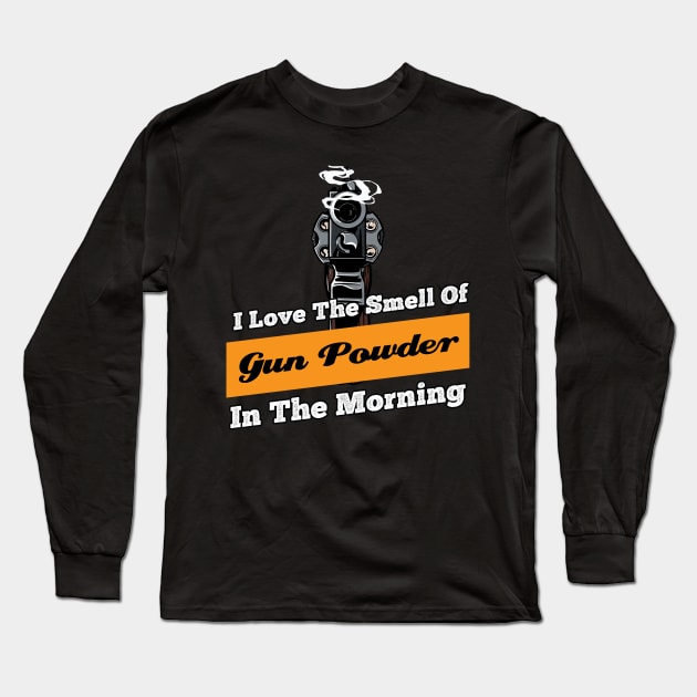 Shotgun Gun and Funny Shooting and Skeet Shooting Quote Long Sleeve T-Shirt by Riffize